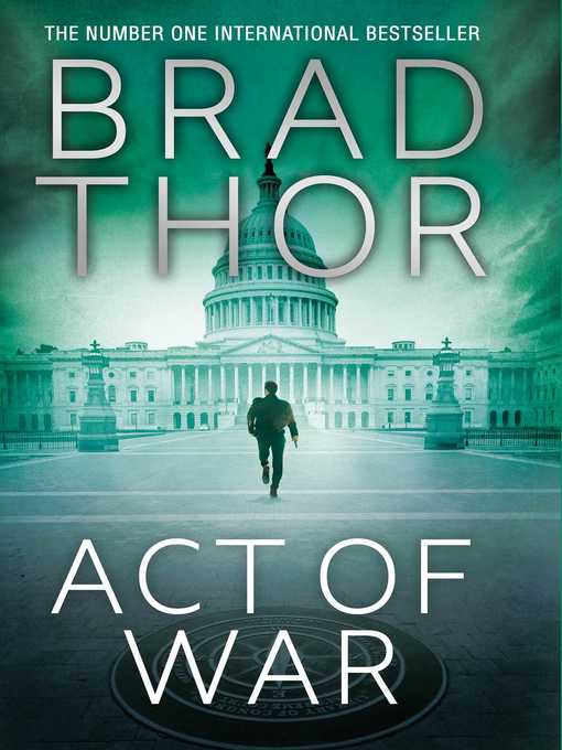 Title details for Act of War by Brad Thor - Available